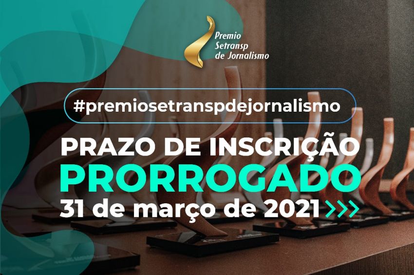 Inscrições para o Prêmio Setransp de Jornalismo seguem abertas até 31 de março