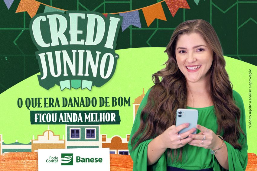 Servidores públicos têm até dia 30 de junho para contratar o Credi Junino do Banese