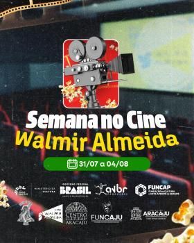 Cinema Walmir Almeida apresenta programação da semana com pré-estreia e títulos nacionais e internacionais