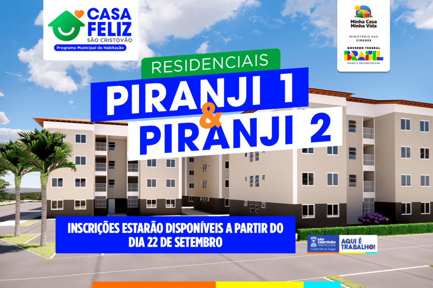 Prefeitura de São Cristóvão abre inscrições para os Residenciais Piranji I e II nesta segunda-feira (22)