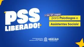 Prefeitura de Aracaju abre PSS para contratação de psicólogos e assistentes sociais