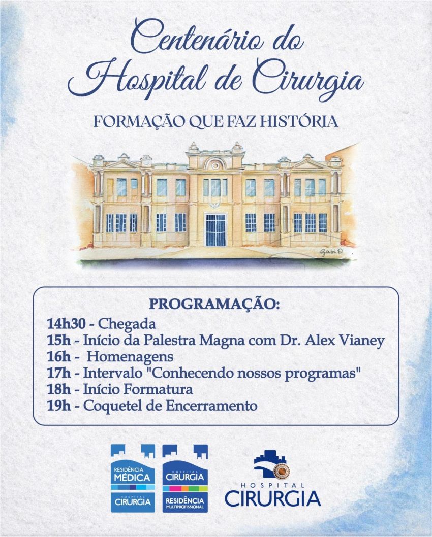 Hospital de Cirurgia realiza formatura especial de residentes em celebração aos 100 anos nesta sexta, 27