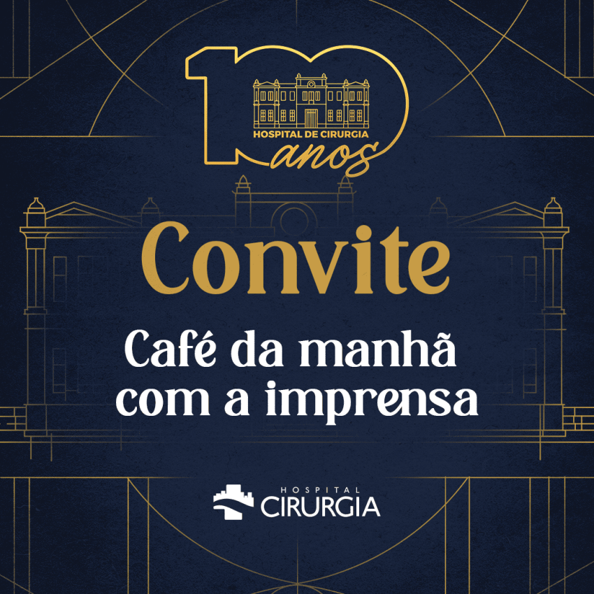 Hospital de Cirurgia apresentará programação do centenário, avanços  e novos projetos nesta segunda, 27, em café da manh