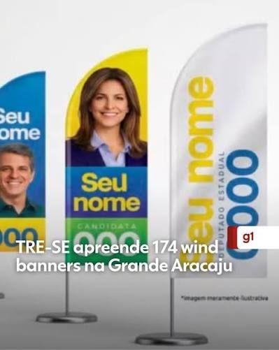 Eleições 2026: TRE-SE apreende 174 wind banners na Grande Aracaju